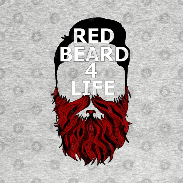 Red Beard For Life by Gringoface